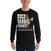 St Patty's-Get Your Salty Hard Peanuts Here: Men’s Long Sleeve Shirt