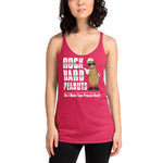 Do I Make Your Peanuts Hard?: Big Peanut- Women's Racerback Tank